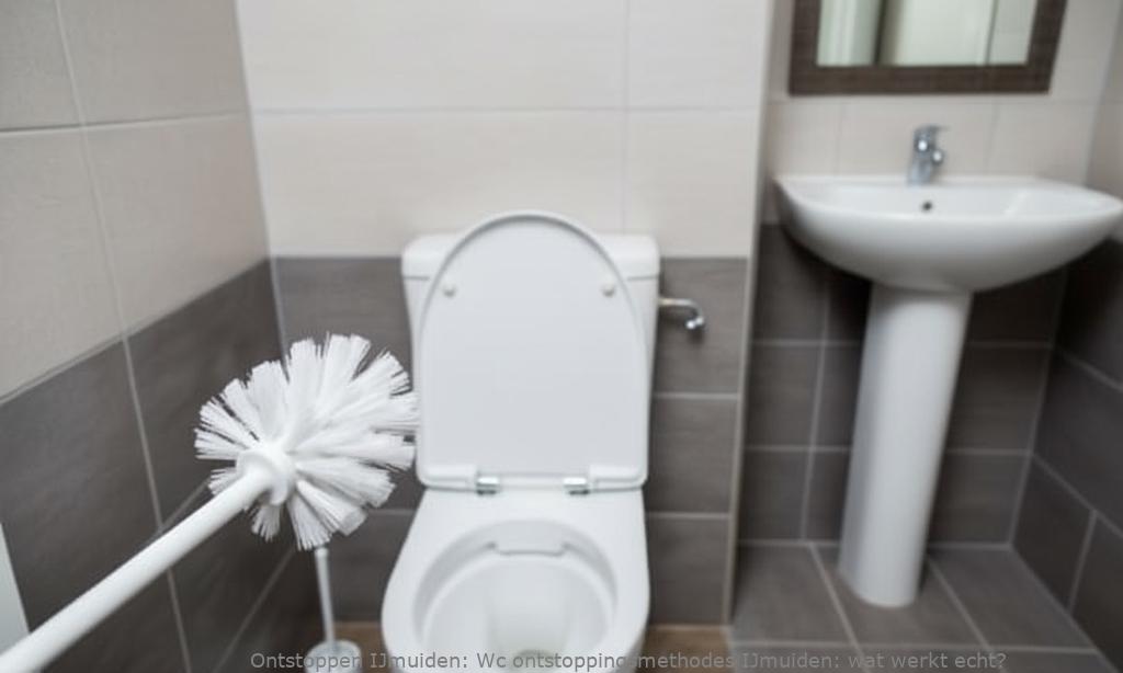 Wc ontstoppingsmethodes IJmuiden: wat werkt echt?